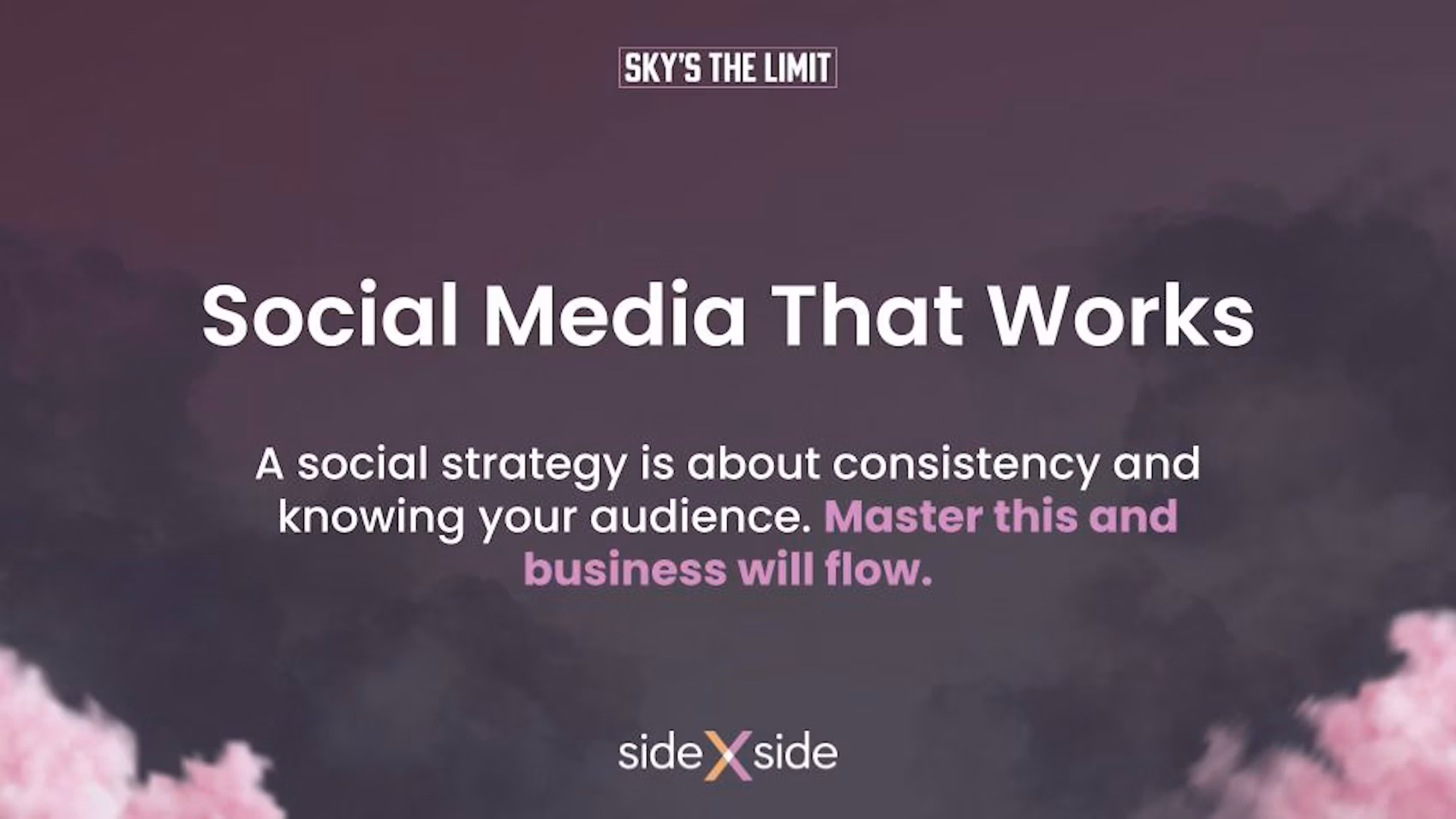 Panel: Social Media That Works, Side x Side 2024