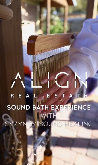ALIGN Real Estate X Syzygy Sound Healing