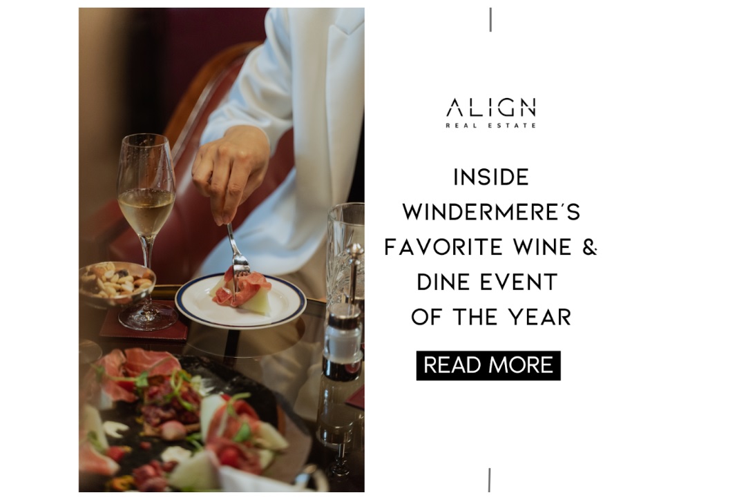 Inside Windermere’s FAVORITE Wine & Dine EVENT OF THE YEAR