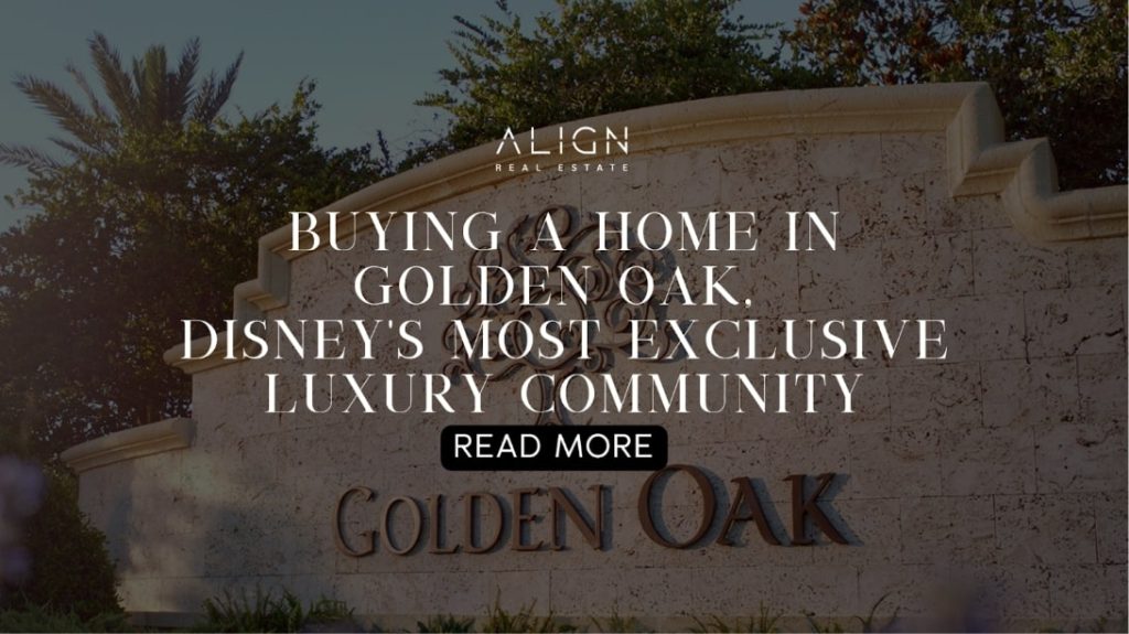 Golden Oak at Walt Disney World – The Ultimate Luxury Living Experience